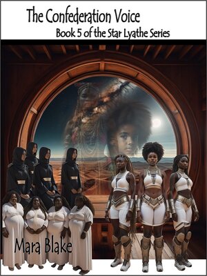 cover image of The Confederation Voice--Book 5 of the Star Lyathe Series